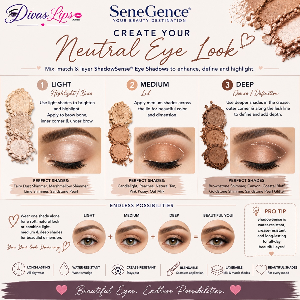 Create a neutral eye look with ShadowSense Eye Shadow using light, medium and deep shades