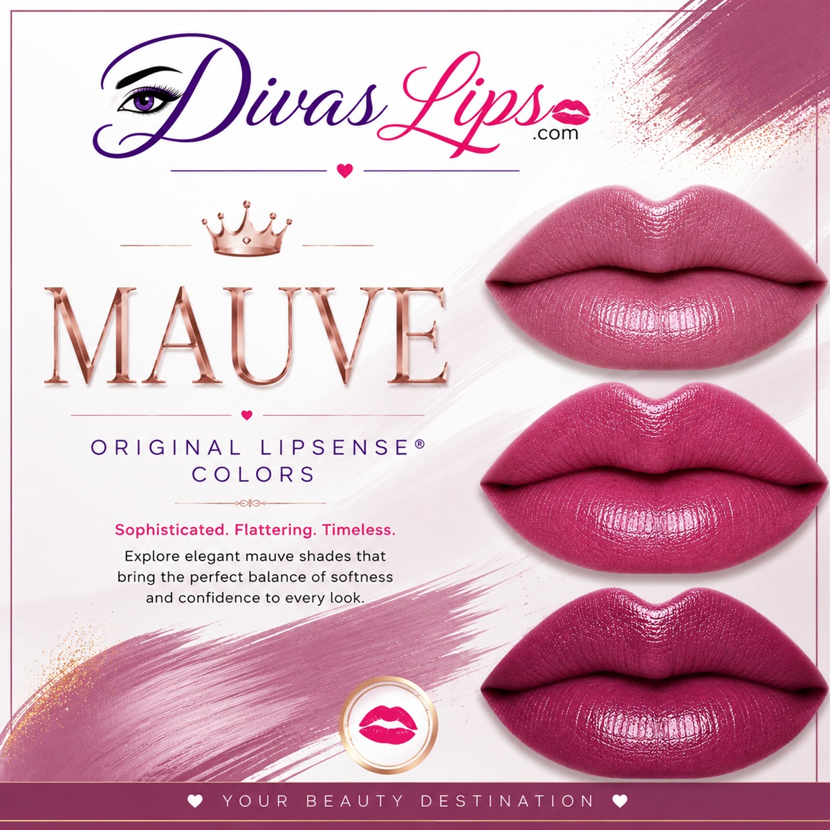 Mauve Original LipSense colors by SeneGence at DivasLips