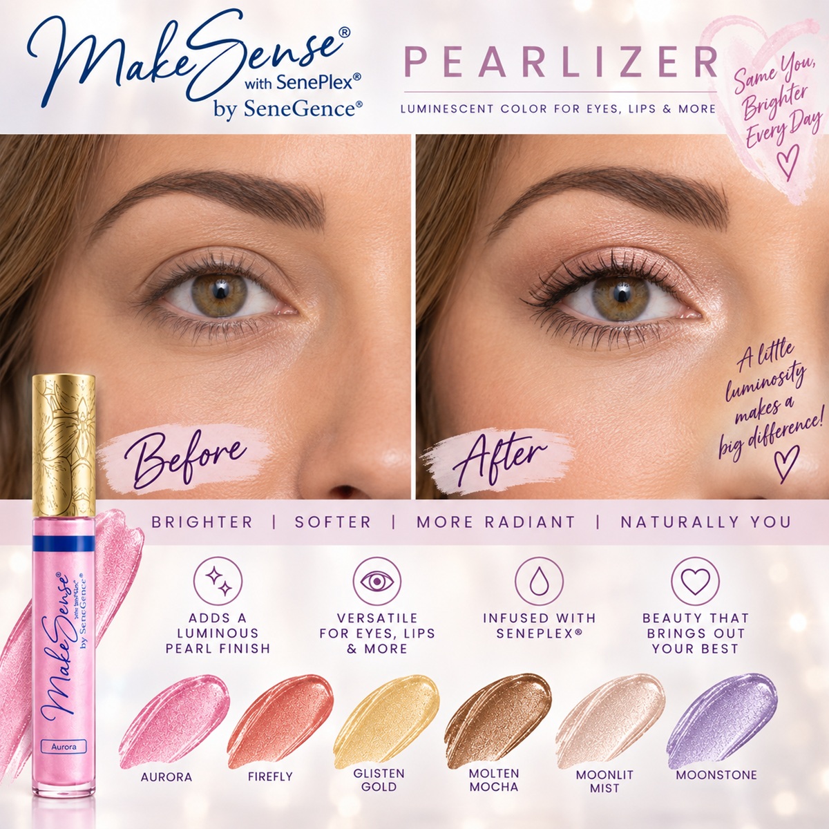 SeneGence MakeSense Pearlizer before and after